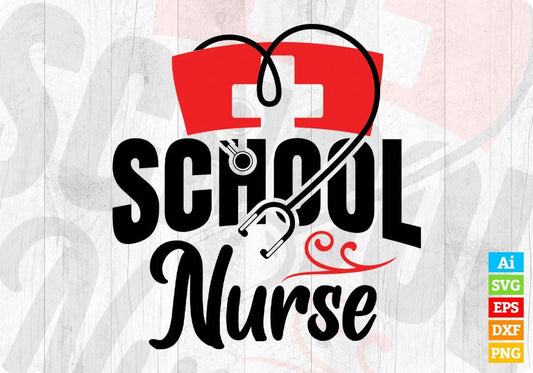 School Nurse Nursing T shirt Design In Svg Png Cutting Printable Files