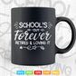 School’s Out Forever Retired and Loving it Teacher Vector T shirt Design Png Svg Cut Files