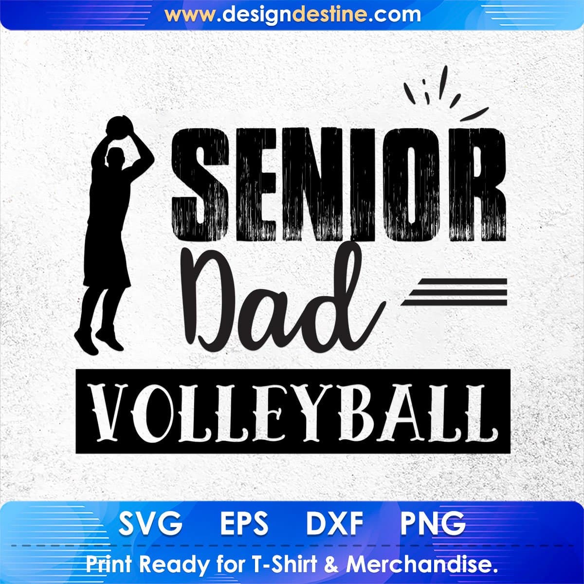 Senior Dad Volleyball Sports Father's Day T shirt Design In Png Svg Cutting Printable Files