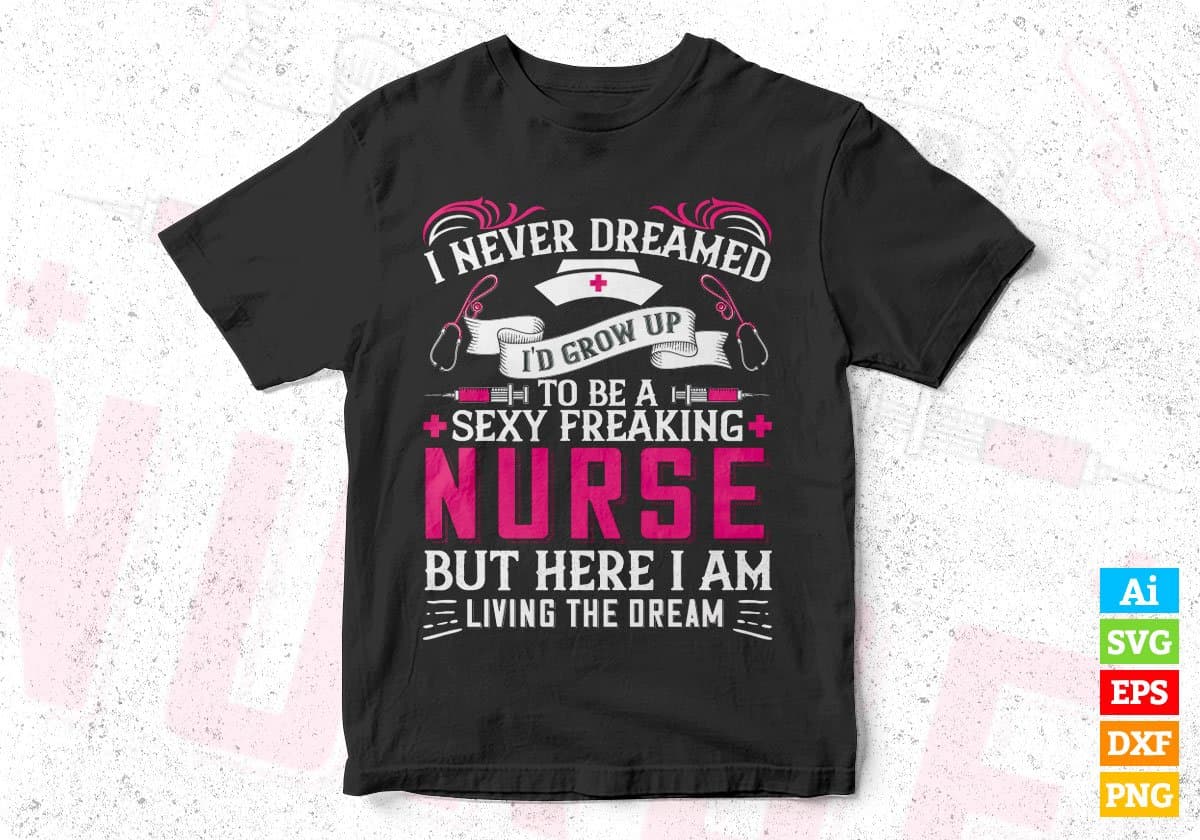 Sexy Nurse Nursing Funny Rn Graduation Gifts Editable T shirt Design In Ai Svg Files