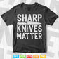 Sharp knife Matter Butcher Svg Cut Files.