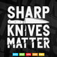 Sharp knife Matter Butcher Svg Cut Files.