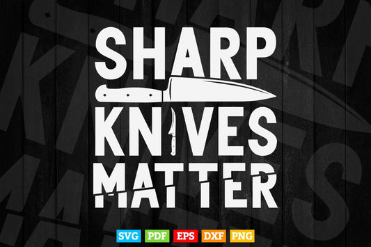 Sharp knife Matter Butcher Svg Cut Files.
