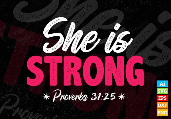products/she-is-strong-proverbs-3125-girls-power-editable-vector-t-shirt-design-in-ai-svg-png-648.jpg