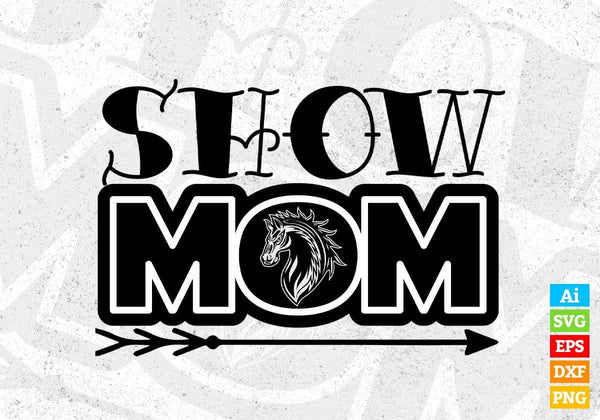 products/show-mom-horse-t-shirt-design-in-svg-png-cutting-printable-files-631.jpg