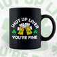 Shut Up Liver We're Fine St Patrick's Day Editable Vector T-shirt Design in Ai Svg Png Files
