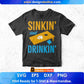 Sinkin' And Drinkin' Cornhole Editable T shirt Design In Ai Svg Png Cutting Printable Files