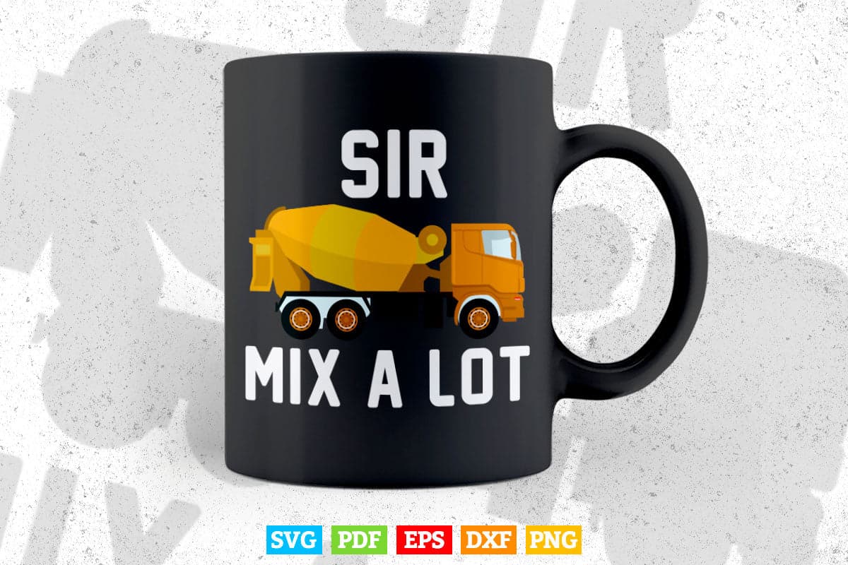 Sir Mix a Lot Funny Truck Driver Vector T shirt Design Svg Printable Files