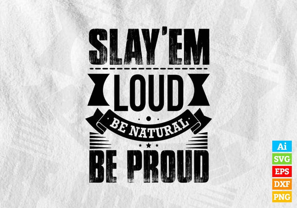 products/slayem-loud-be-natural-be-proud-christmas-vector-t-shirt-design-in-ai-svg-png-files-397.jpg