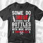 Some Do Drugs Others Pop Bottles Wide Open Throttle Car or Truck Racing Editable Vector T-shirt Design in Ai Png Svg Files