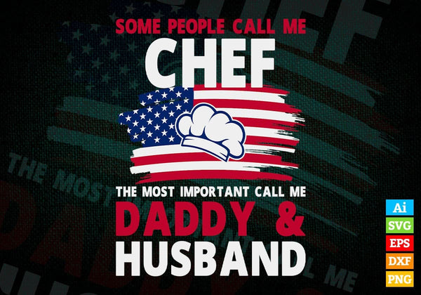 products/some-people-call-me-chef-the-most-important-call-me-daddy-editable-vector-t-shirt-design-885.jpg