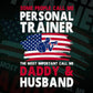 Some People Call Me Personal Trainer The Most Important Call Me Daddy Editable Vector T-shirt Design Svg Files