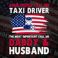 Some People Call Me Taxi Driver The Most Important Call Me Daddy Editable Vector T-shirt Design Svg Files