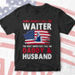 Some People Call Me Waiter The Most Important Call Me Daddy Editable Vector T-shirt Design Svg Files