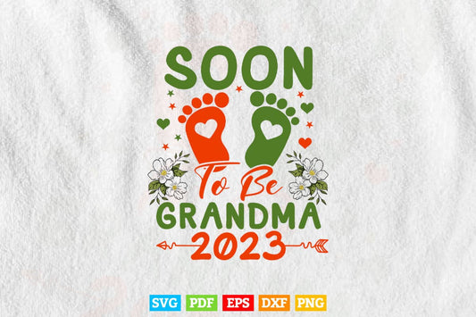 Soon To be grandma 2023 Sunflower Grandma Svg Png Cut Files.