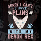 Sorry I Can't I Have Plans With My Devon Rex Cat Editable T-shirt Design in Ai Png Svg Cutting Printable Files