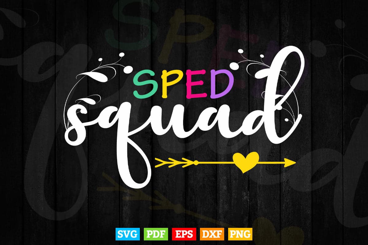 SPED Squad Pre-k Teacher's Day Vector T shirt Design Png Svg Cut Files