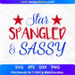 Star Spangled Sassy T shirt Design In Svg Png Cutting Printable Files