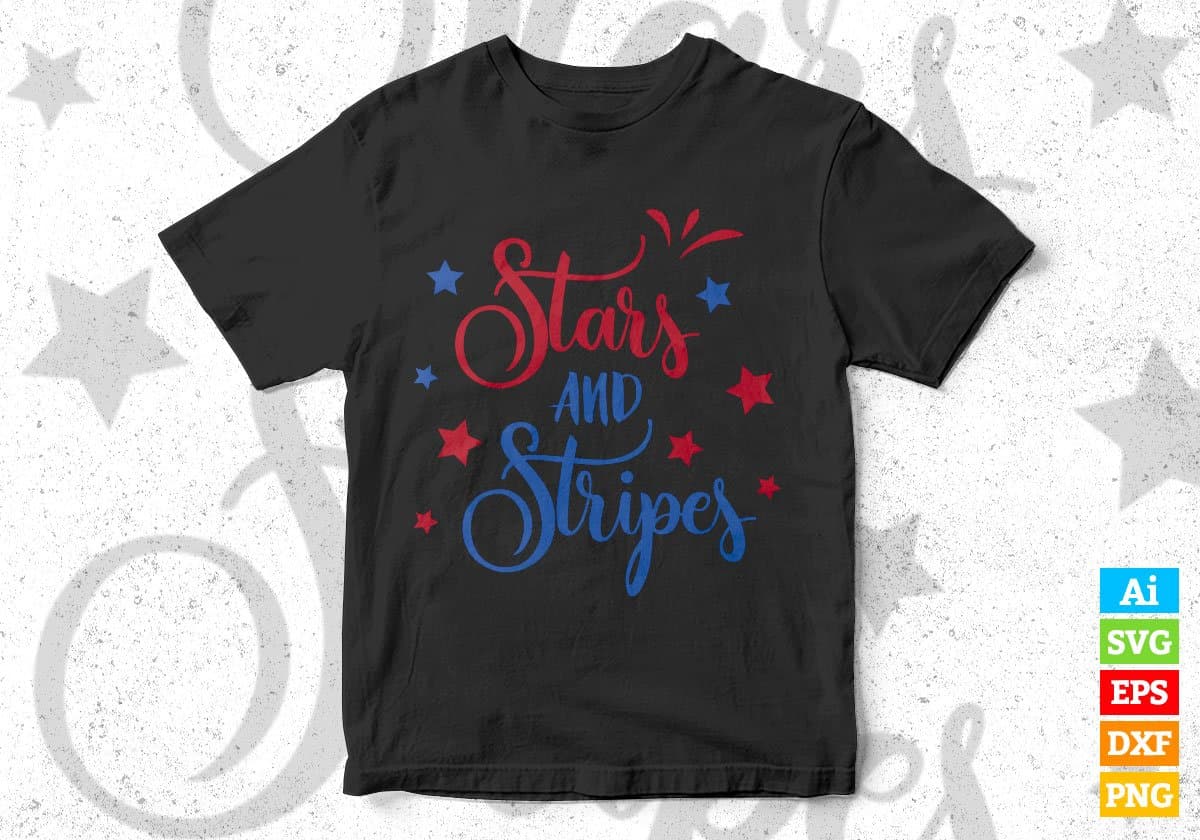 Stars And Stripes 4th Of July Editable Vector T shirt Design In Svg Png Printable Files
