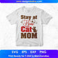 Stay At Home Cat Mom T shirt Design In Svg Png Cutting Printable Files