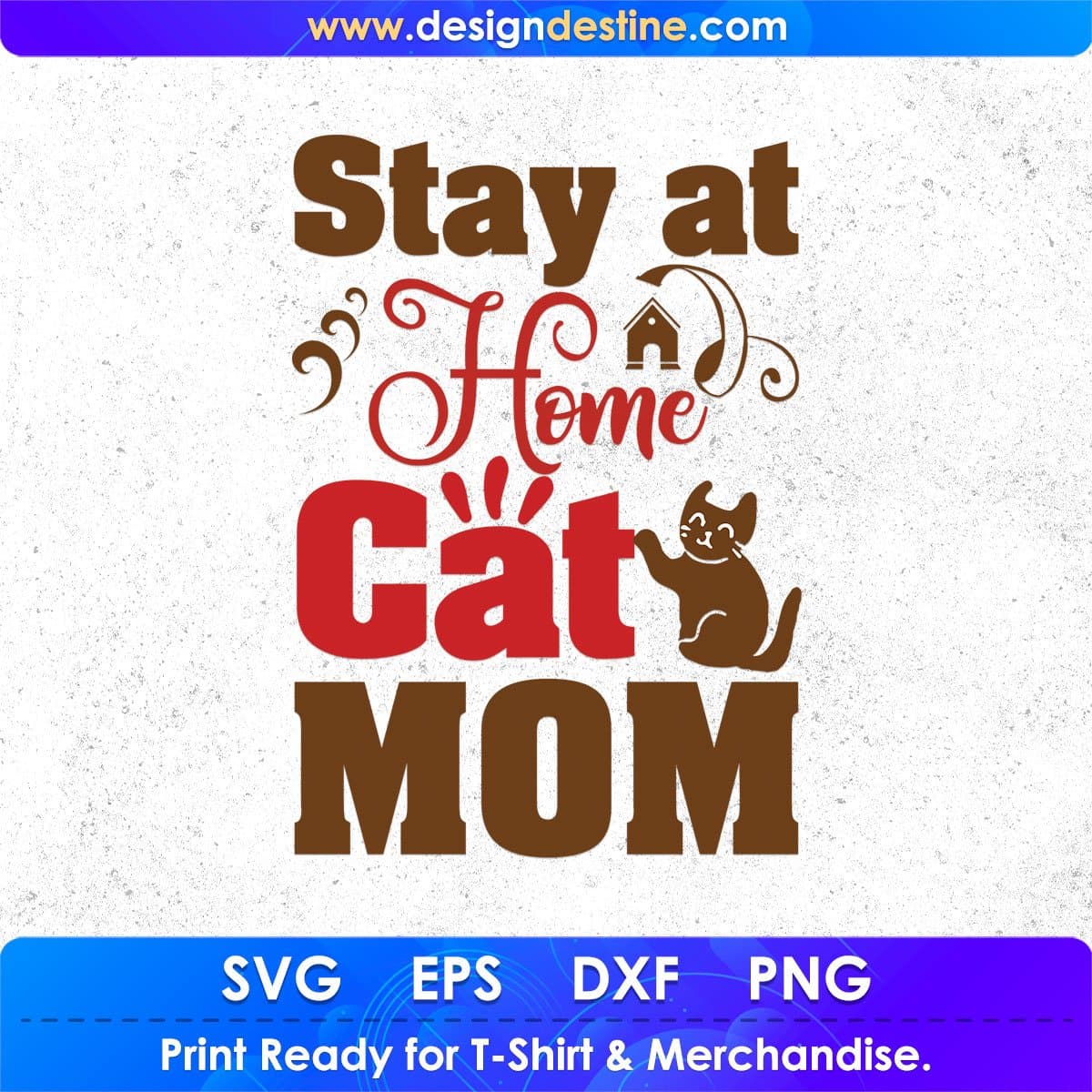 Stay At Home Cat Mom T shirt Design In Svg Png Cutting Printable Files