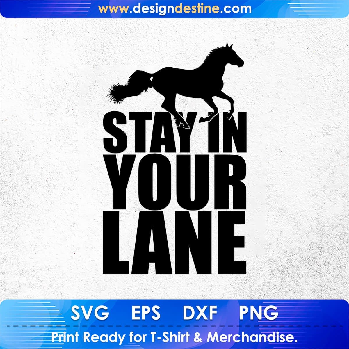 Stay In Your Lane T shirt Design In Svg Png Cutting Printable Files