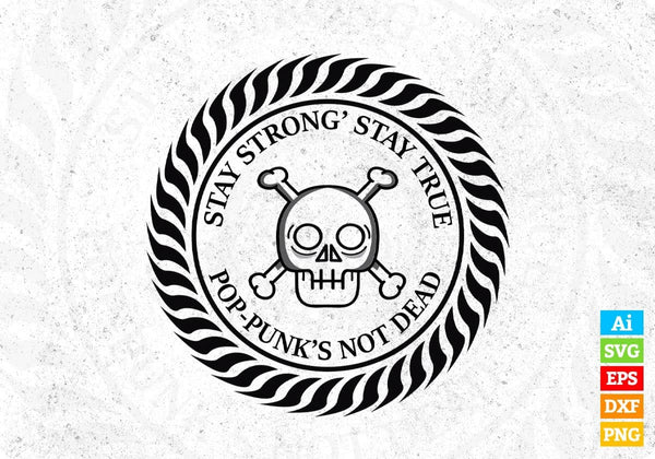 products/stay-strong-stay-true-pop-punks-not-dead-t-shirt-design-in-svg-png-cutting-printable-692.jpg