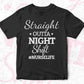 Straight Outta Night Shift Nurse Life T shirt Design In Svg Png Cutting Printable Files