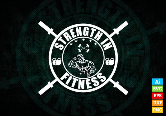 Strength In Fitness Gym Vector T-shirt Design in Ai Svg Png Files