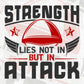 Strength Lies Not In But In Attack Air Force Editable Vector T shirt Designs In Svg Png Printable Files
