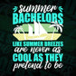Summer Bachelors Like Summer Breezes Editable Vector T shirt Design In Svg Png Printable Files