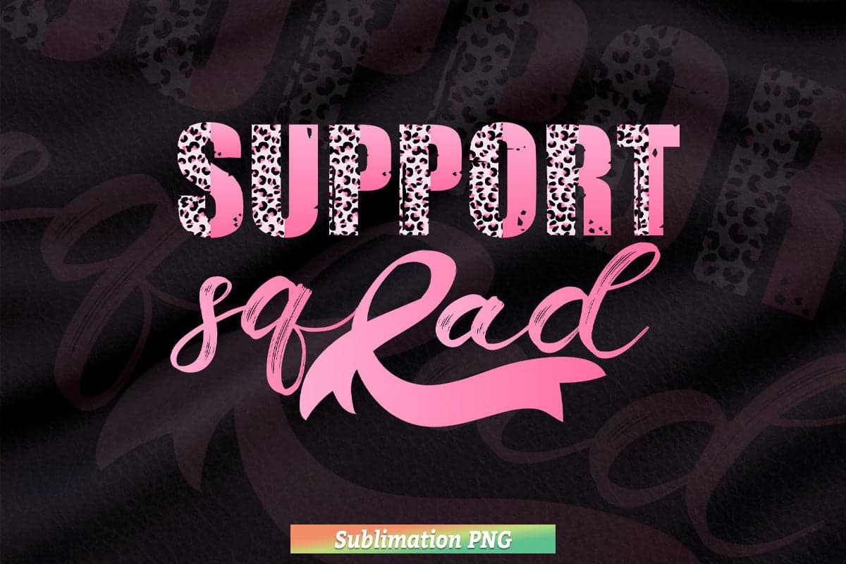 Support Squad Leopard Pink Warrior Breast Cancer Awareness Png Sublimation Files.