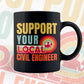 Support Your Local Civil Engineer Gifts Retro Vintage Editable Vector T-shirt Designs Png Svg Files