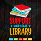 Support Your Local Library Reading Svg Png Cut Files.
