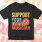 Support Your Local Musician Gifts Retro Vintage Editable Vector T-shirt Designs Png Svg Files
