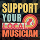 Support Your Local Musician Gifts Retro Vintage Editable Vector T-shirt Designs Png Svg Files