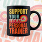 Support Your Local Personal Trainer Gifts Retro Vintage Editable Vector T-shirt Designs Png Svg Files