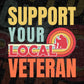 Support Your Local Veteran Gifts Retro Vintage Editable Vector T-shirt Designs Png Svg Files