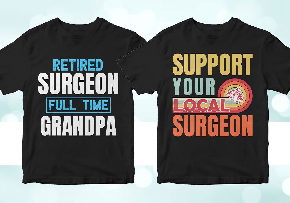 Surgeon 25 Editable T-shirt Designs Bundle