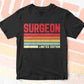 Surgeon Limited Edition Editable Vector T-shirt Designs Png Svg Files