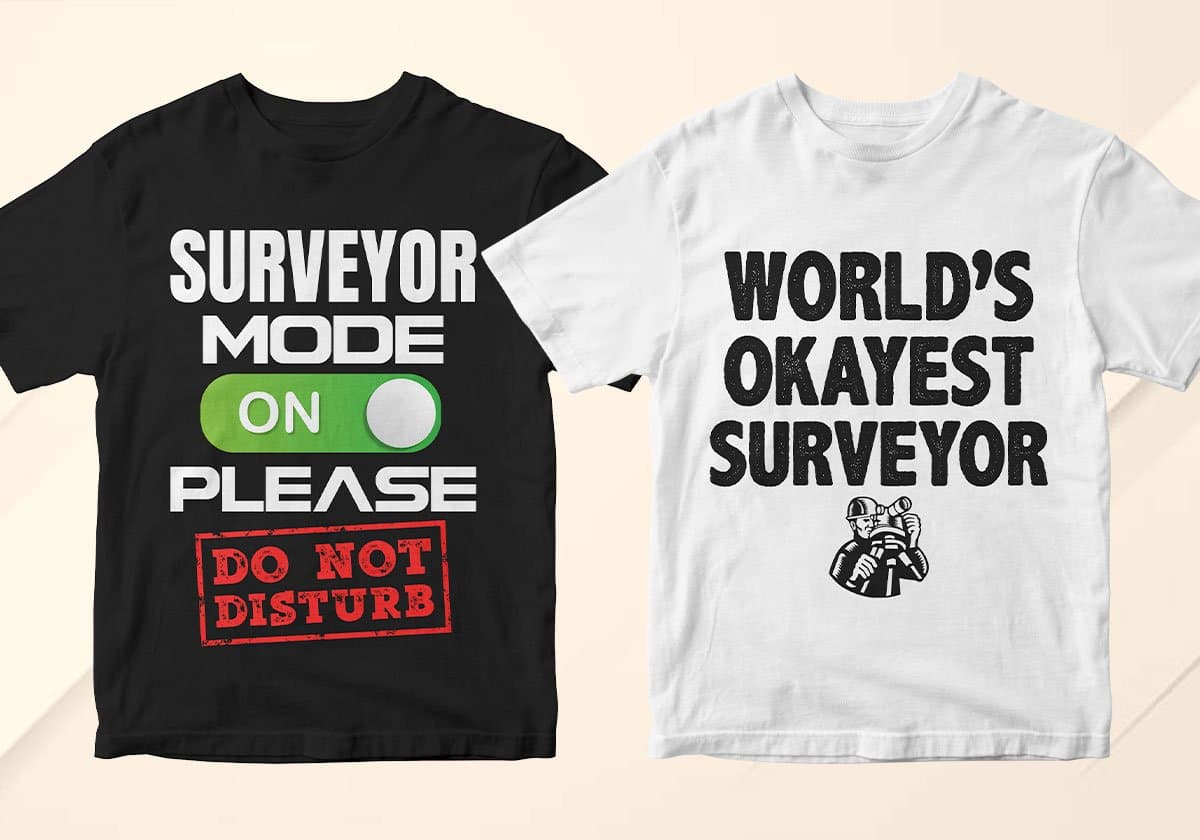 Surveyor 25 Editable T-shirt Designs Bundle