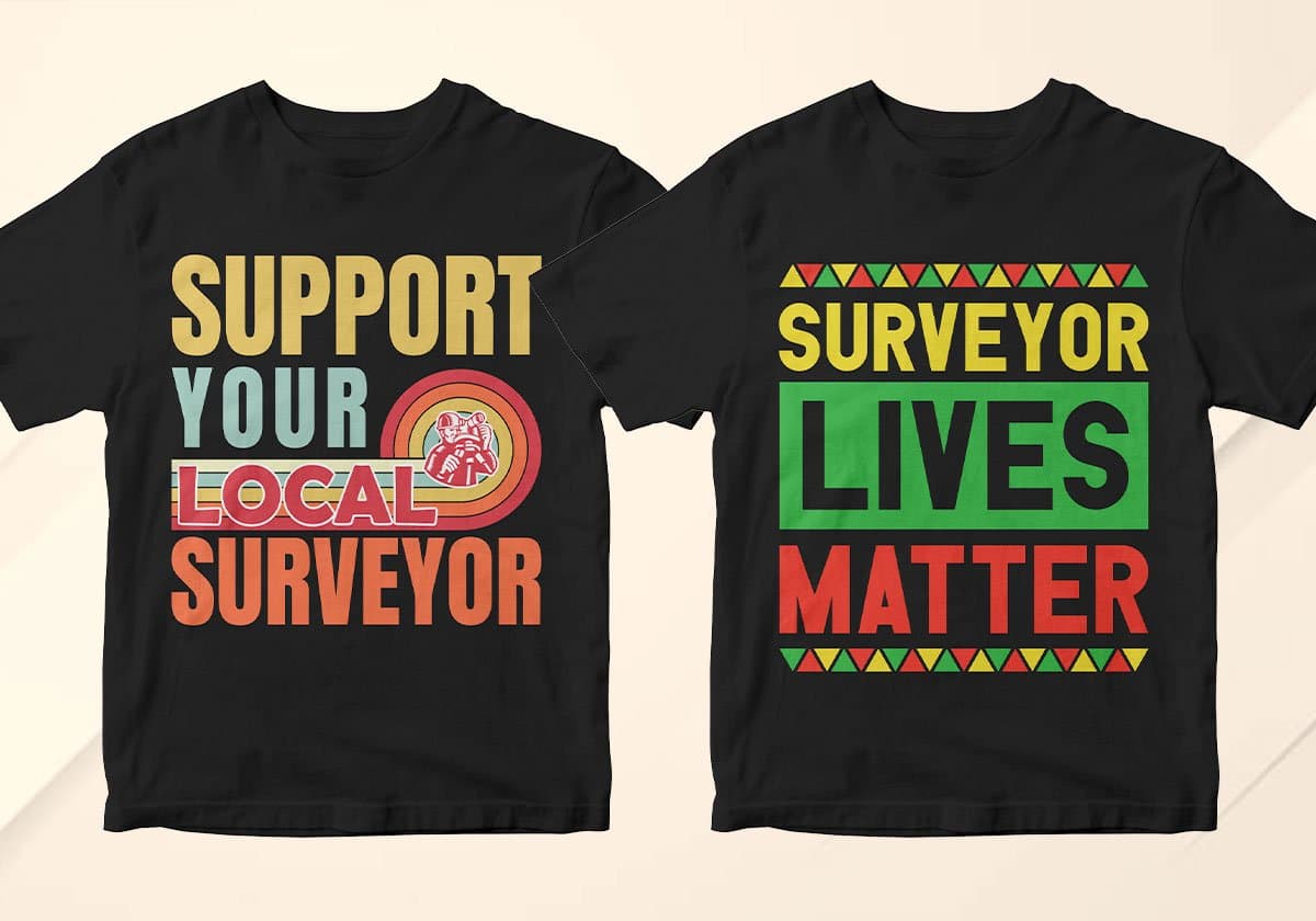 Surveyor 25 Editable T-shirt Designs Bundle