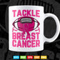 Tackle Breast Cancer American Football Awareness Fighting Svg Png Printable Files.