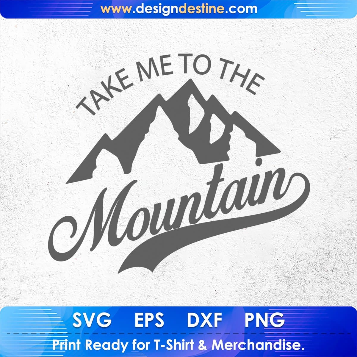 Take Me To The Mountain T shirt Design In Ai Svg Printable Files