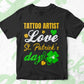 Tattoo Artist Love St. Patrick's Day Editable Vector T-shirt Designs Png Svg Files