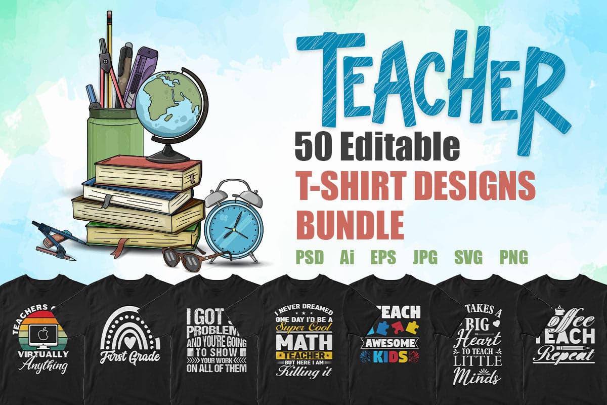 Teacher 50 Editable T-shirt Designs Bundle Part 3