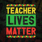 Teacher Lives Matter Editable Vector T-shirt Designs Png Svg Files