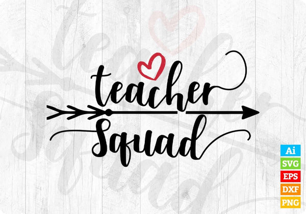 products/teacher-squad-teachers-day-editable-t-shirt-design-in-ai-svg-png-cutting-printable-files-606.jpg