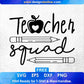 Teacher Squad Teacher's Day T shirt Design In Svg Png Cutting Printable Files