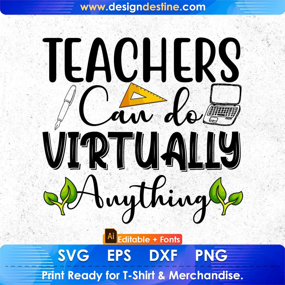 Teachers Can Do Virtually Anything Editable T shirt Design In Ai Svg Png Cutting Printable Files